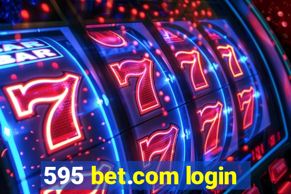 595 bet.com login